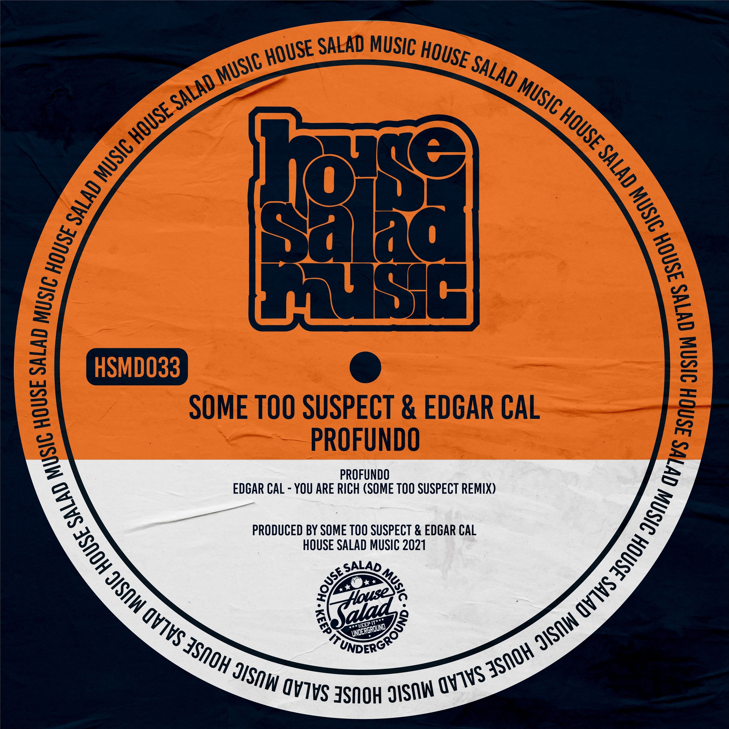 HSMD033 Edgar Cal - You Are Rich (Some Too Suspect Remix) [House Salad Music] episode artwork