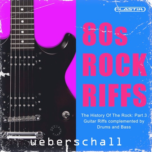 Ueberschall - 80s Rock Riffs