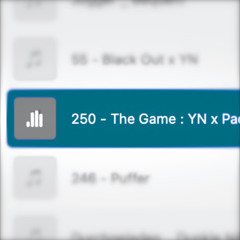 250 - The Game x YN
