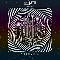 DJ BADNESS - BAD TUNES SESSION VOL.3 (2020)