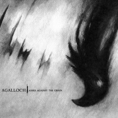 Our Fortress Is Burning Pt. I & II [Agalloch]