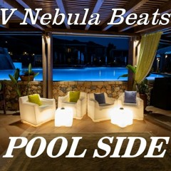 Pool Side [V Nebula Beats] Hip-hop Rap Type Beat
