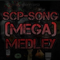 SCP - Song Mega Medley