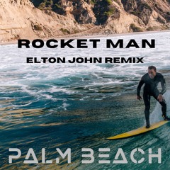 Rocket Man (Elton John Remix)