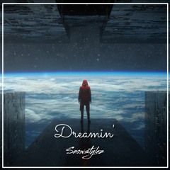 Dreamin' (Original Mix)