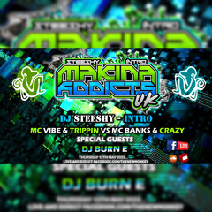 The New Monkey 🐒 MC VIBE & TRIPPIN  - CRAZY - BANKS - DJ'S STEESHY & INTRO MAKINA ADDICTS UK