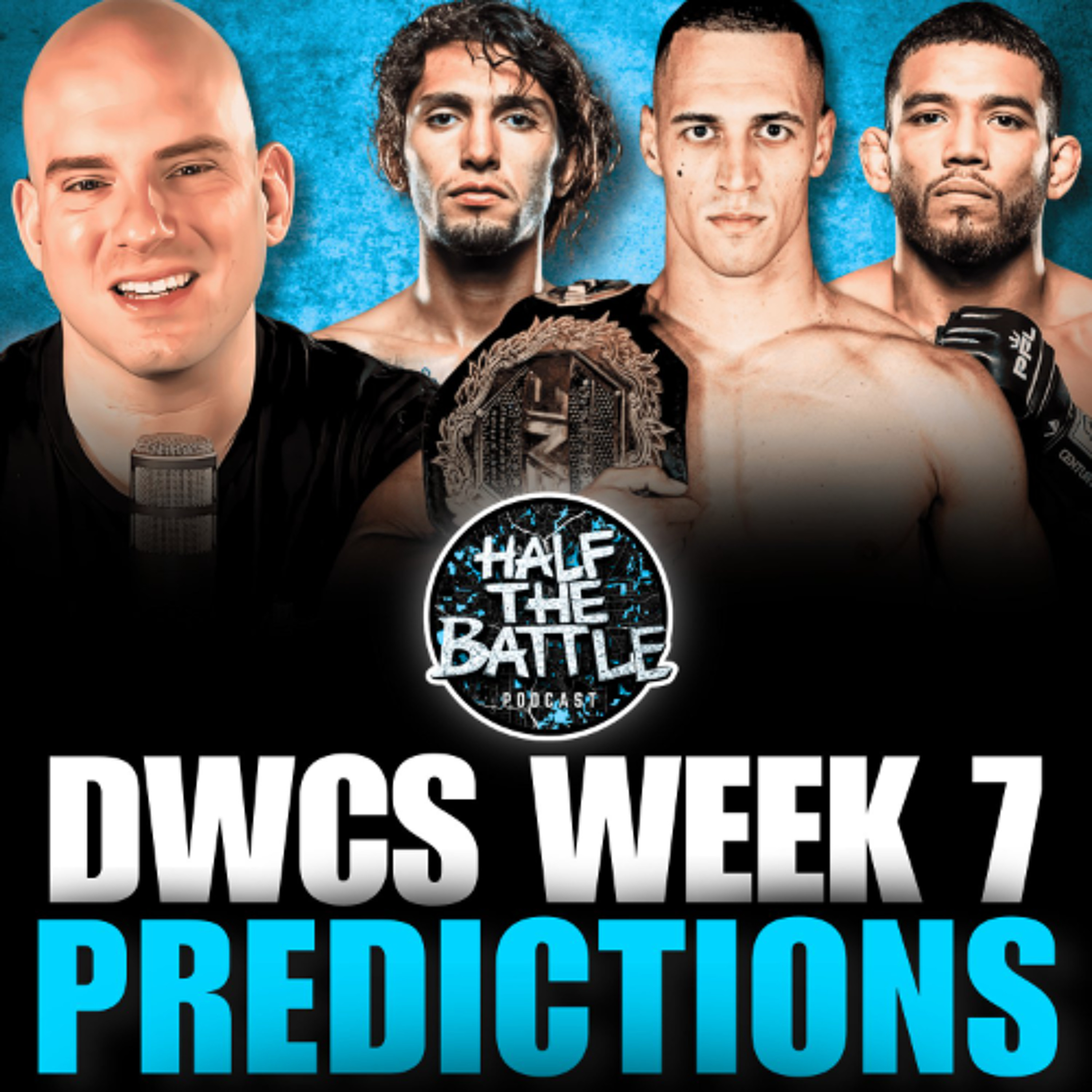 #621 - DWCS Week 7 FULL CARD Predictions