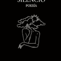 read (PDF) SILENCIO Poesía del Recuerdo (Poesia) (Spanish Edition)
