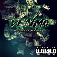Venmo (Feat. AyeNon)