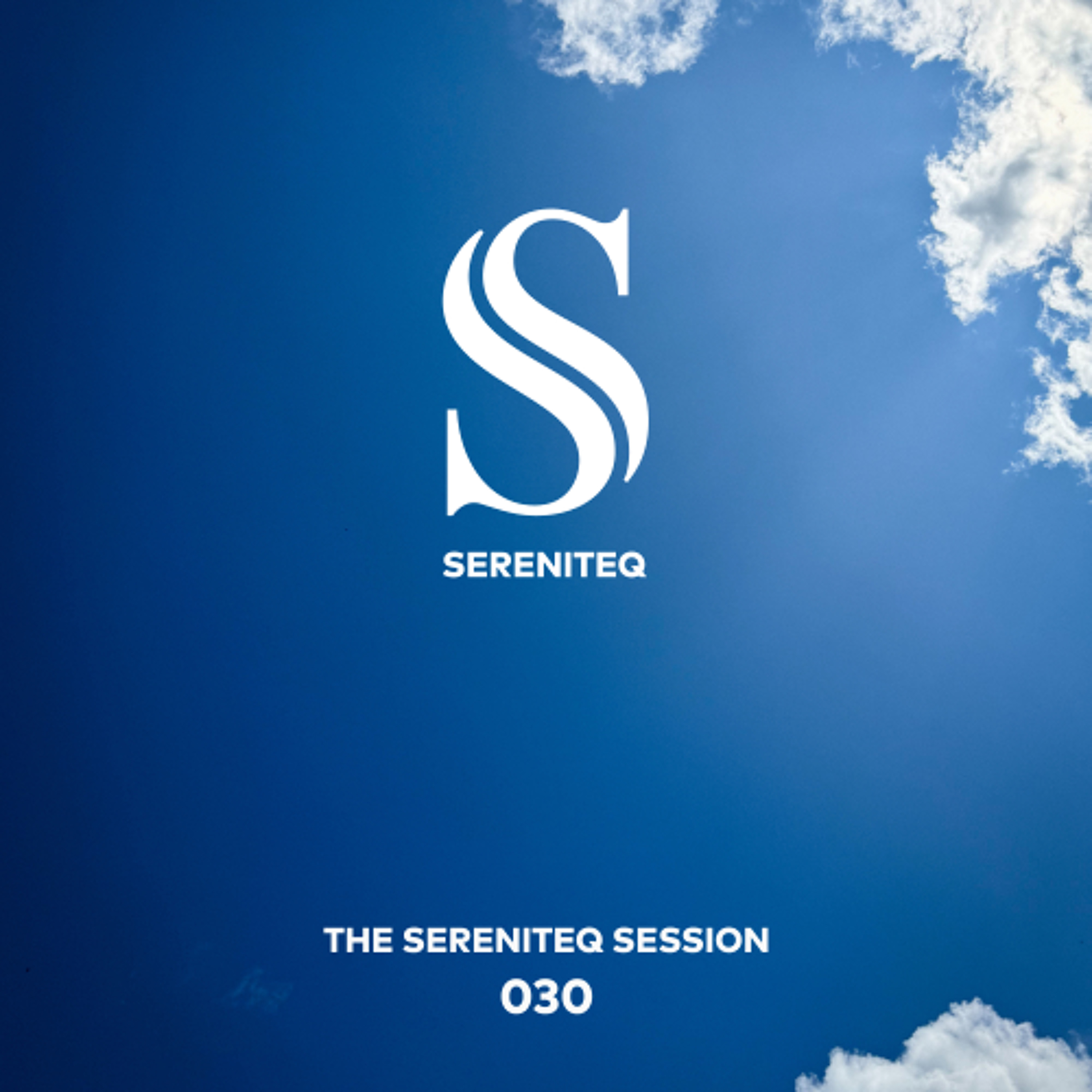 The Sereniteq Session #030 | Organic House Mix with Sébastien Léger, M.O.S., RÜFÜS DU SOL & more