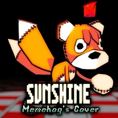 (FNF Vs. Sonic.exe) Sunshine - Memehog's Cover