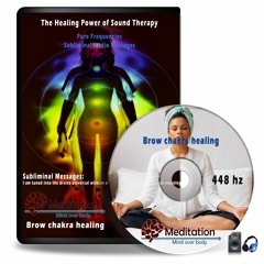 Third Eye - Brow Chakra Healing