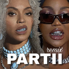 PARTII (remix) Kamo Mphela x Beyoncé