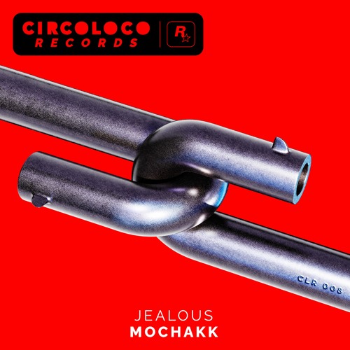 Mochakk – Jealous