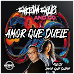INDOMINUS AND CO. - AMOR QUE DUELE [ALBUM AMOR QUE DUELE]