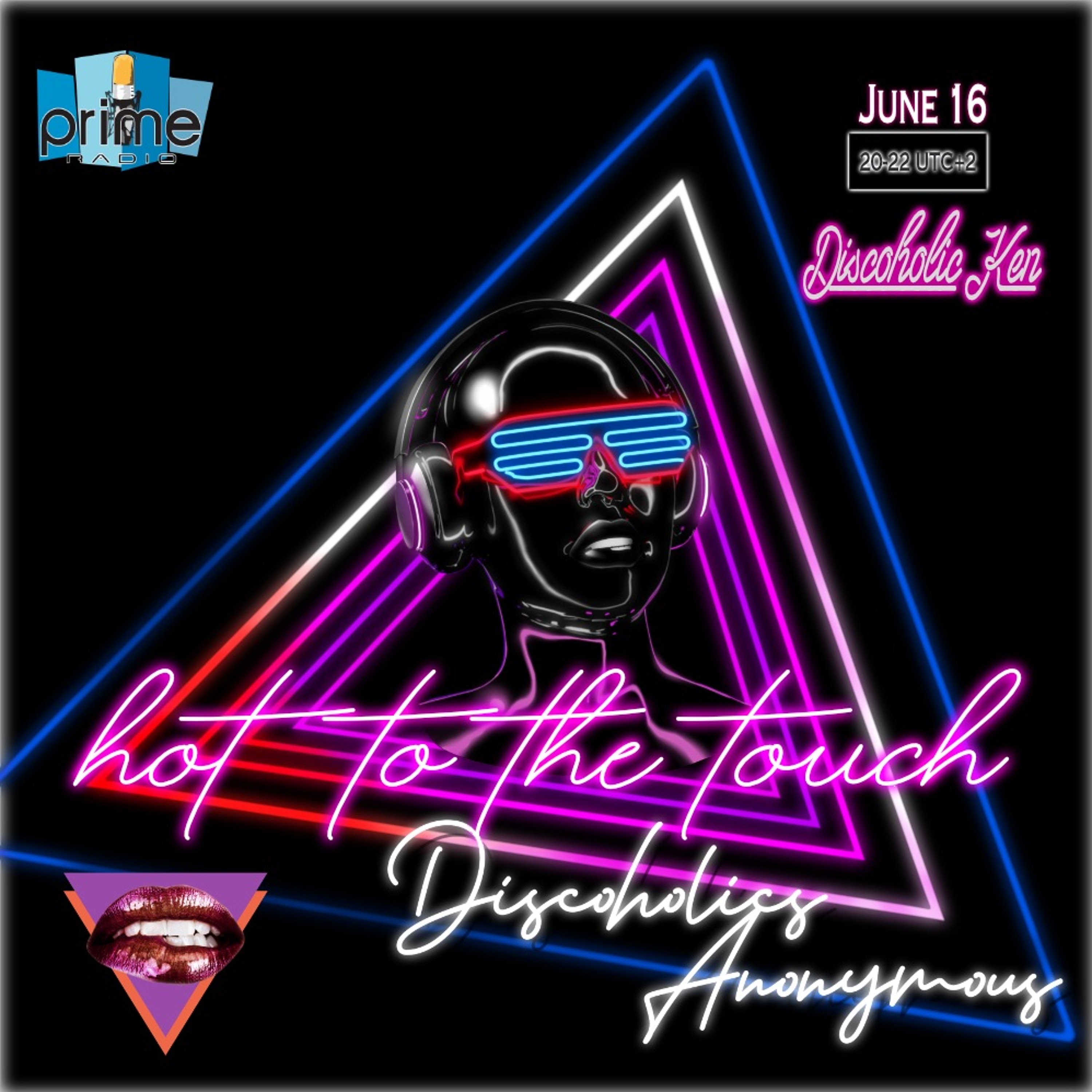 Hot To The Touch 160623 with Discoholic Ken On Prime Radio episode artwork