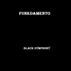 Funkdamento - Black Symphony