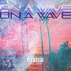 Josh Luna & BLUEFRANCCS - On a wave