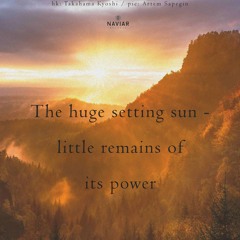 The Huge Setting Sun - (Naviarhaiku 550 )