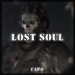 CAPO - LOST SOUL [CLIP]