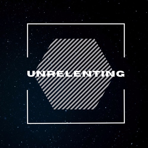 Unrelenting