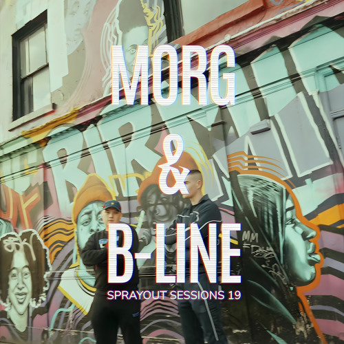 MORG X B-LINE - SPRAYOUT SESSIONS 19