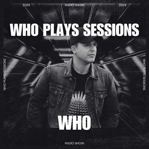 Wh0 Plays Sessions Episode 147: Wh0 In The Mix