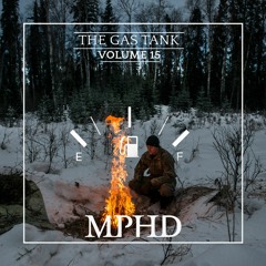 MPHD - The Gas Tank Vol. 15