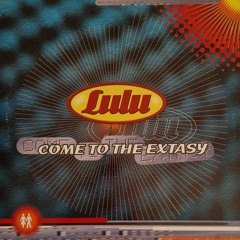 Lulu - Come To Extasy (Original Mix) (Makina)