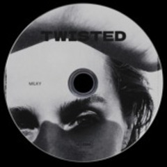 MILKY - TWISTED