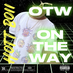 OTW ft High-Kid Perseverence [Prod. High-Kid Perseverence & Hott-Boii].mp3
