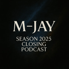 Season 2025 closing podcast