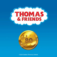 Thomas & Friends 80th Anniversary Podcast Trailer