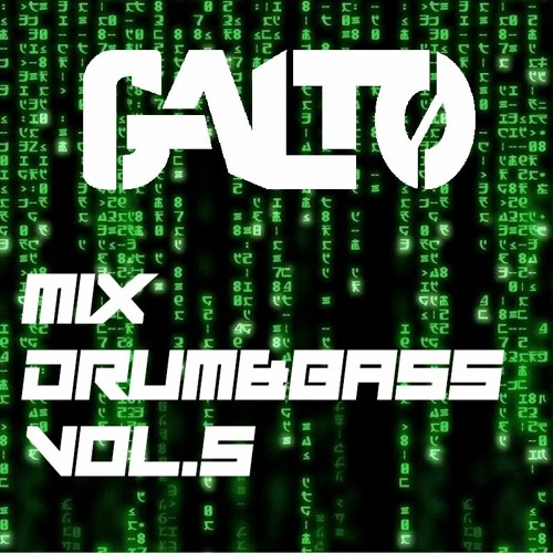 Galto - Mix Drum&Bass Vol.5