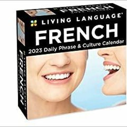Stream Read* Living Language French 2023 DaytoDay Calendar Daily