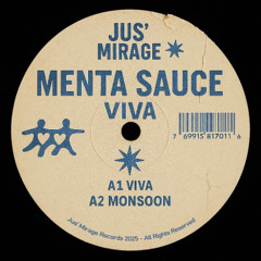PREMIERE: MENTA SAUCE - VIVA [JUS' MIRAGE]