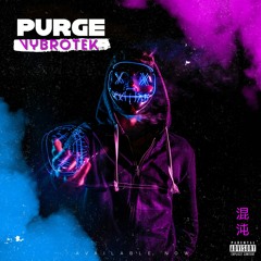 The Purge (Original)