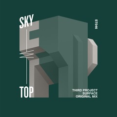 Third Project - Surface [SkyTop]