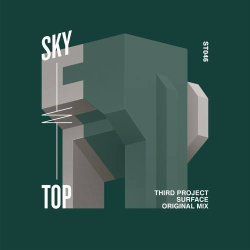 Third Project - Surface [SkyTop]