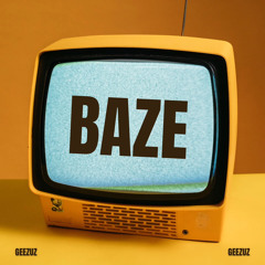 Geezuz - Baze