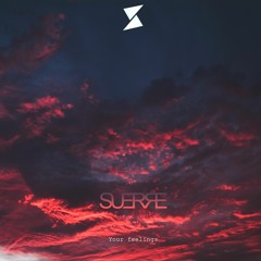 Suerre - Your Feelings