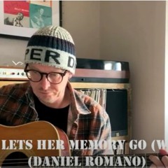 He Lets Her Memory Go (Wild) - Daniel Romano cover