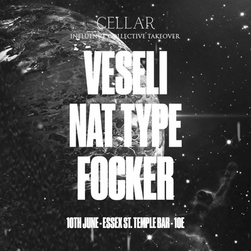 INFLUENCE // CELLAR TAKEOVER \\ NAT TYPE [10.06.23]