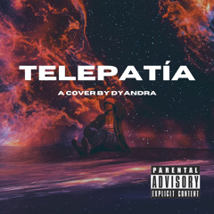 Telepatía - a Cover by Dyandra