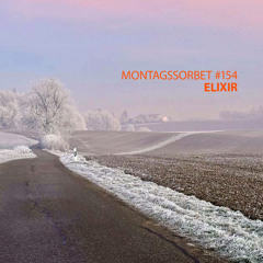#154: ELIXIR - Montagssorbet mit Laut und Luise