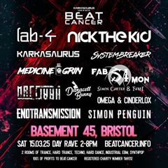 Beat:Cancer Bristol : Hard Trance Europe Showcase - Lab4, Nick The Kid, S.H.O.K.K & Renegade System