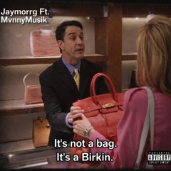 Birkin Bag (Zess) Ft. @Mvnny Musik