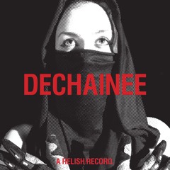 Dechainee (Dub Version)