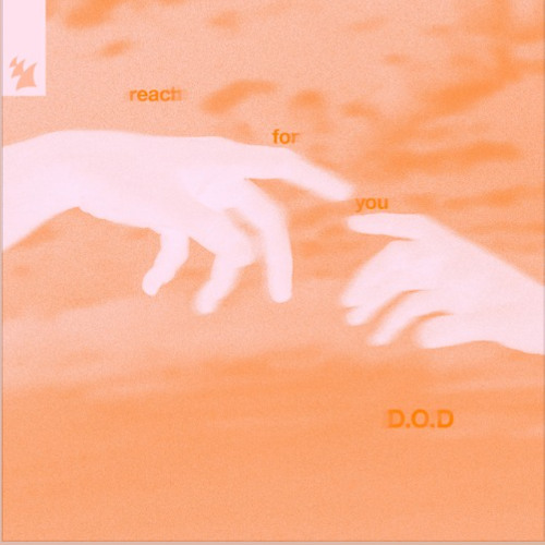 D.O.D. - Reach For You
