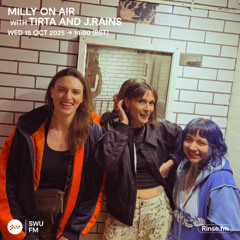 Milly On Air with TIRTA and J.Rains - 15 October 2025